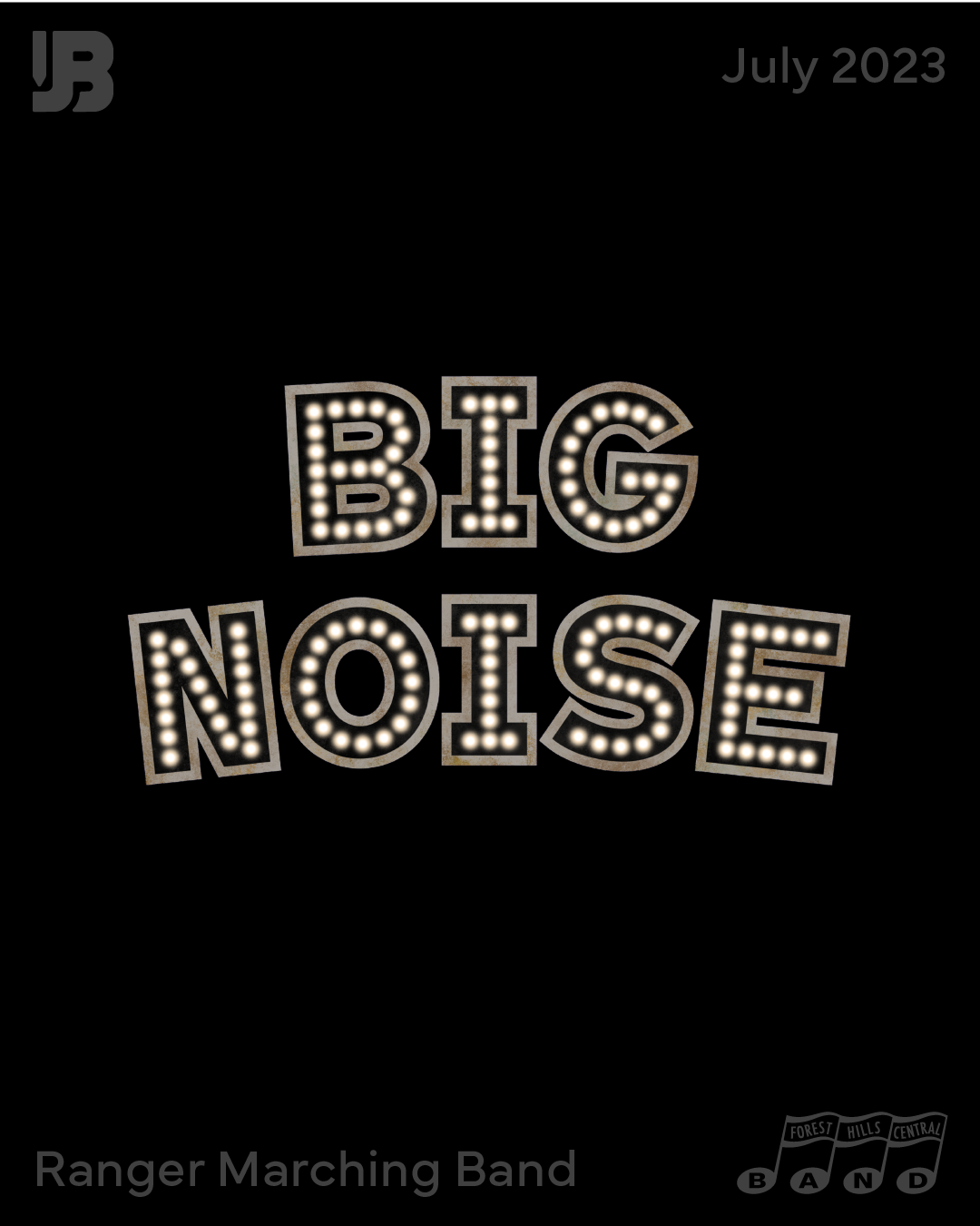 Big Noise - 2023 FHC Marching Band Show #0